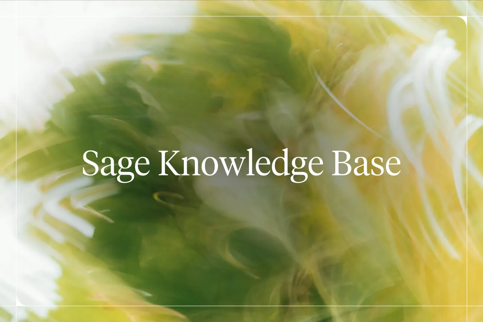 Sage Knowledge Base: What It Is and How To Use It