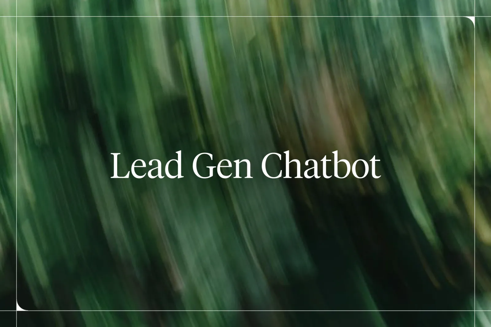 How To Build a Lead Generation Chatbot [Step by Step]
