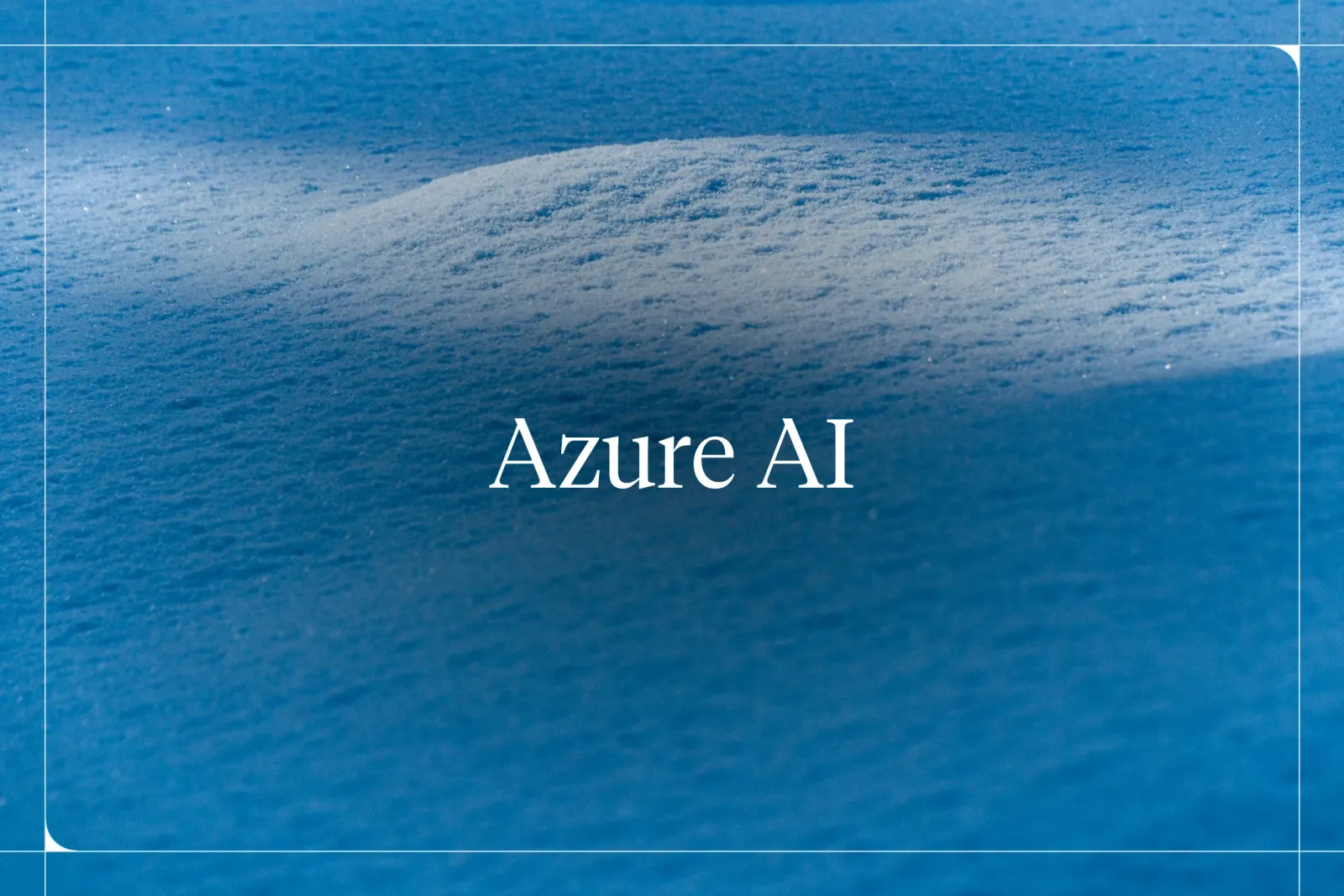 Microsoft Azure AI: What It Is and How to Use It [2026]