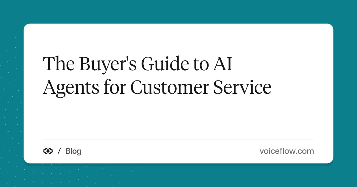 The Buyer's Guide to AI Agents for Customer Service