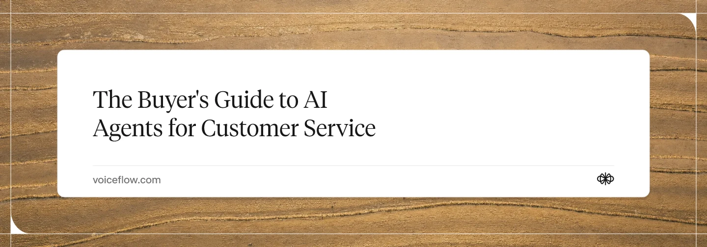 The Buyer's Guide to AI Agents for Customer Service