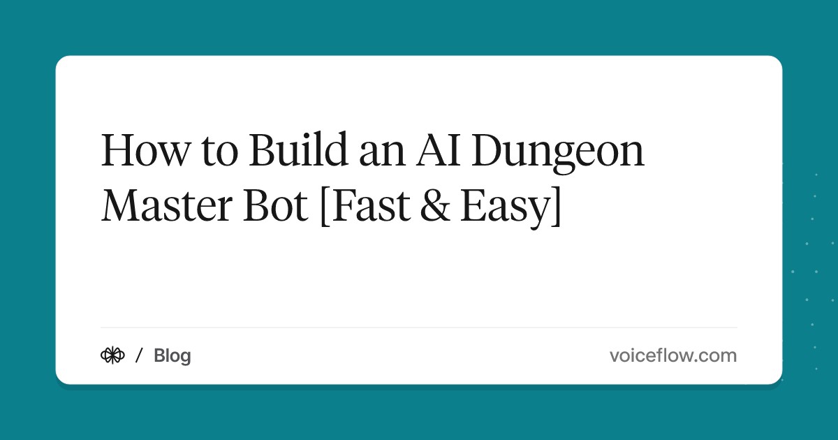 How to Build an AI Dungeon Master Bot [Fast & Easy]