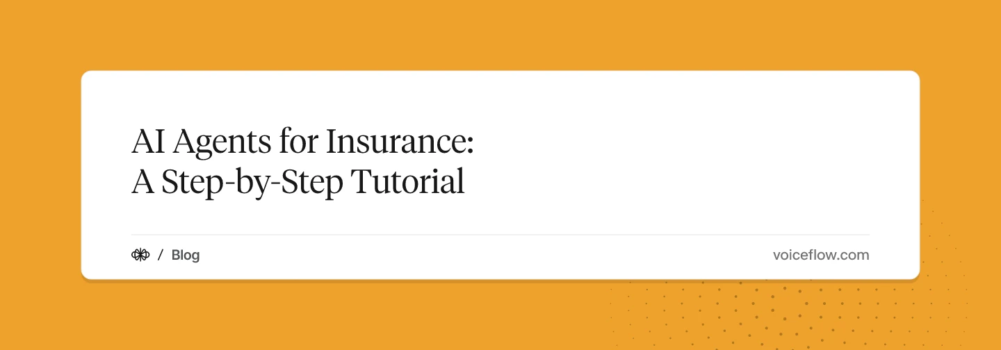 AI Agents for Insurance: A Step-by-Step Tutorial