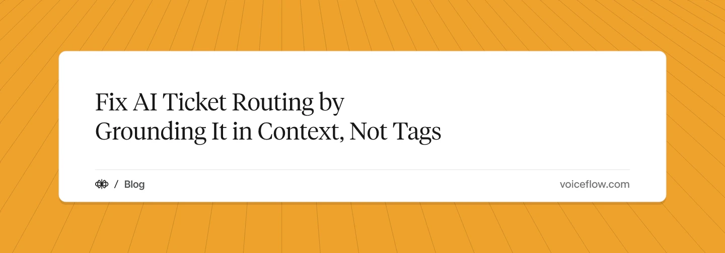 Fix AI Ticket Routing by Grounding It in Context, Not Tags