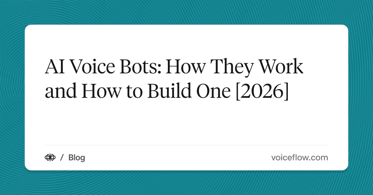 AI Voice Bots: How They Work and How to Build One [2026]