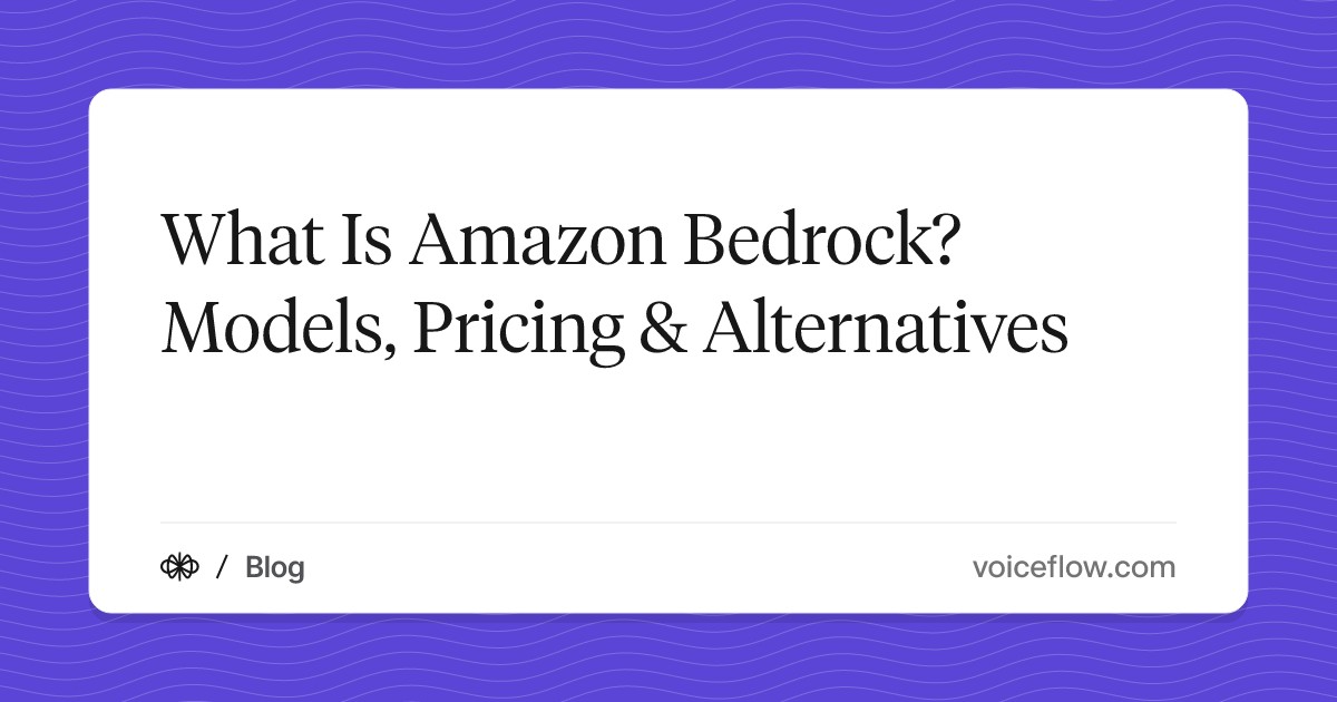 What Is Amazon Bedrock? Models, Pricing & Alternatives