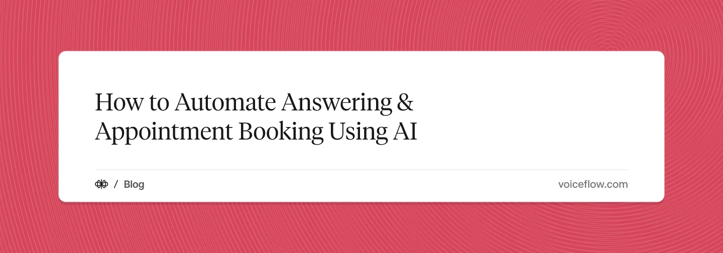 How to Automate Answering & Appointment Booking Using AI