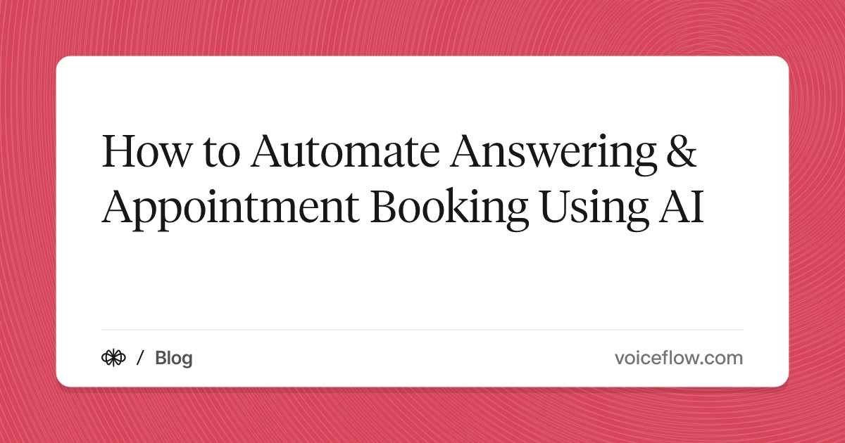 How to Automate Answering & Appointment Booking Using AI
