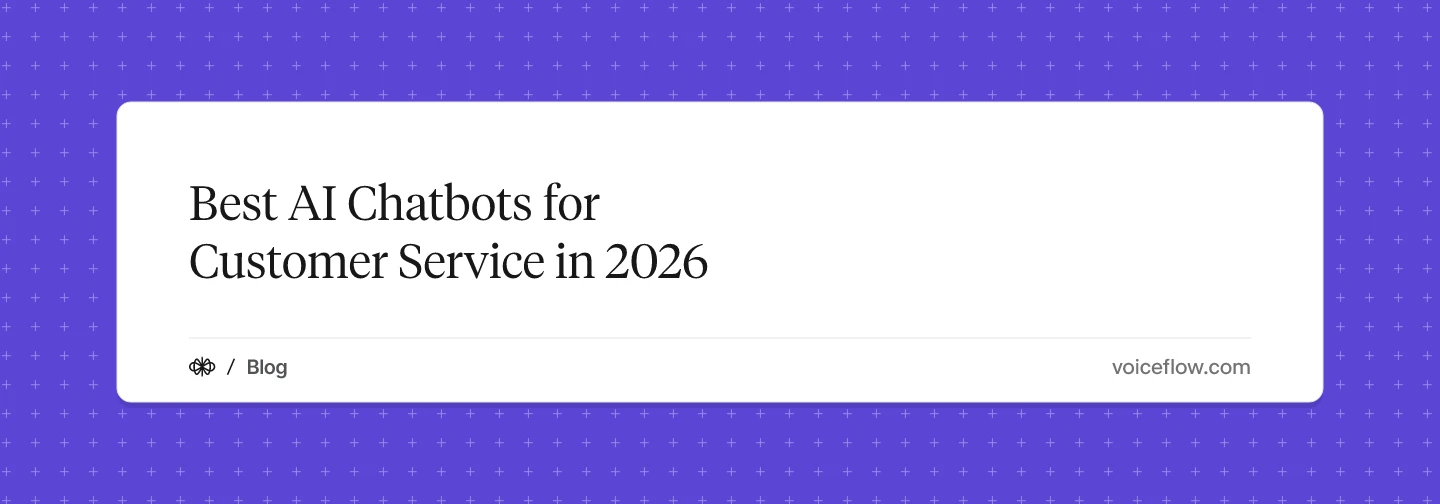 Best AI Chatbots for Customer Service in 2026