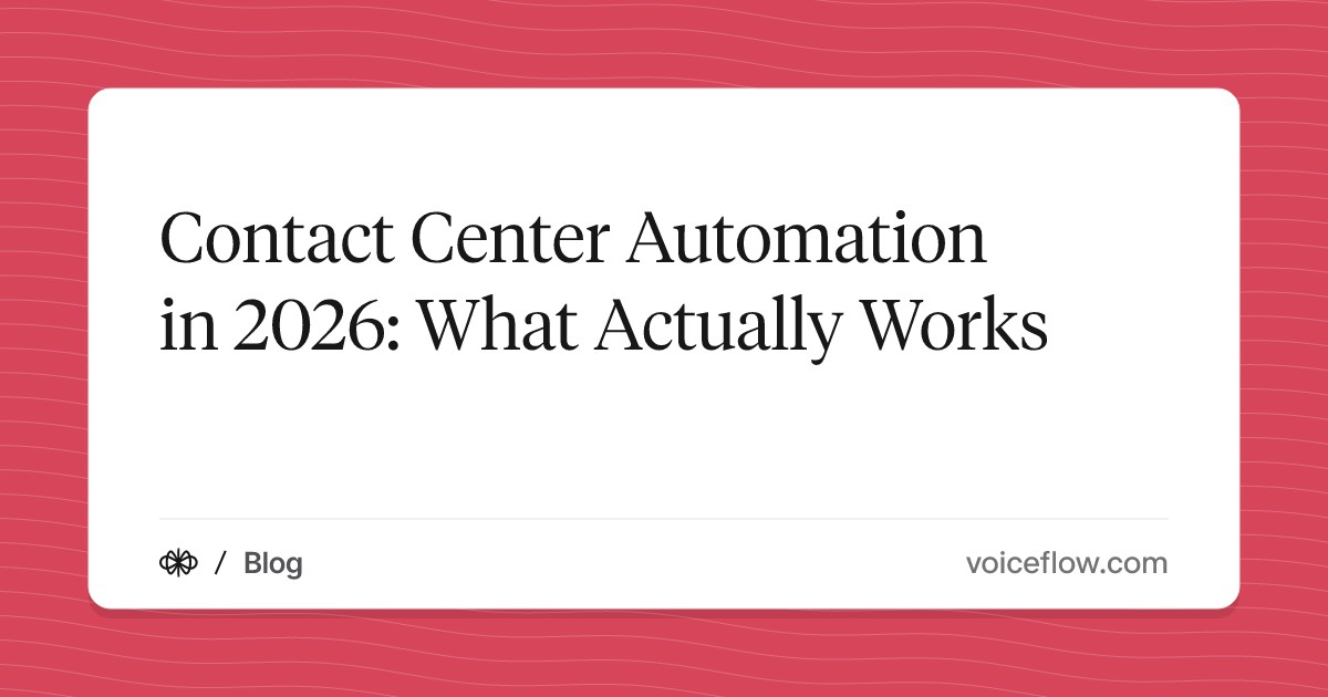 Contact Center Automation in 2026: What Actually Works
