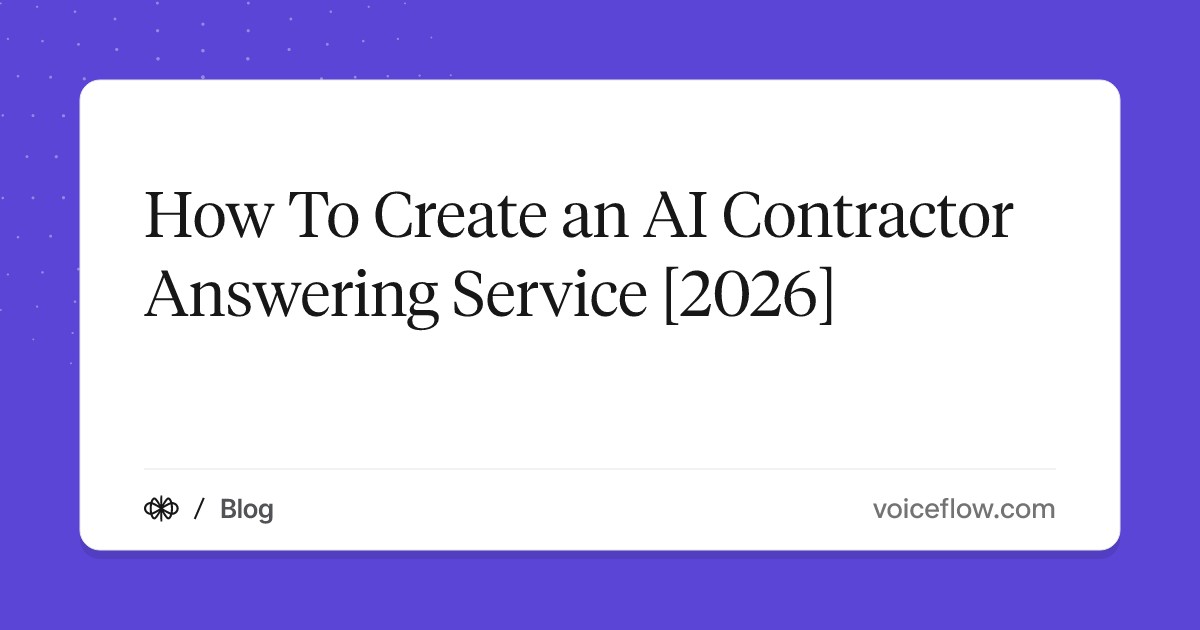 How To Create an AI Contractor Answering Service [2026]