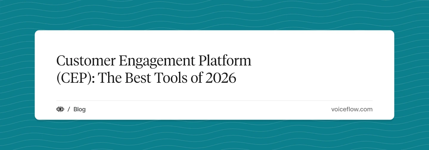 Customer Engagement Platform (CEP): The Best Tools of 2026