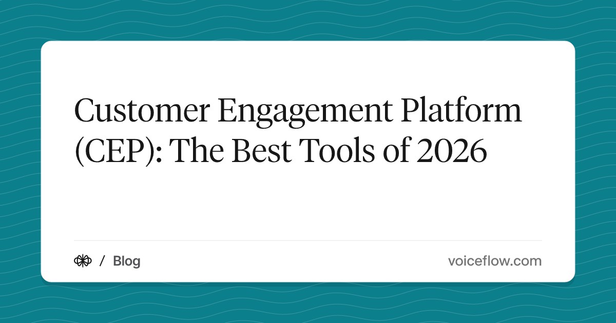 Customer Engagement Platform (CEP): The Best Tools of 2026