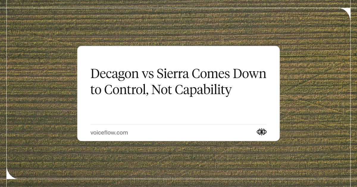 Decagon vs Sierra Comes Down to Control, Not Capability
