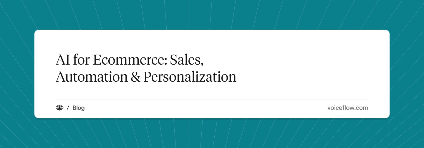 AI for Ecommerce: Sales, Automation & Personalization