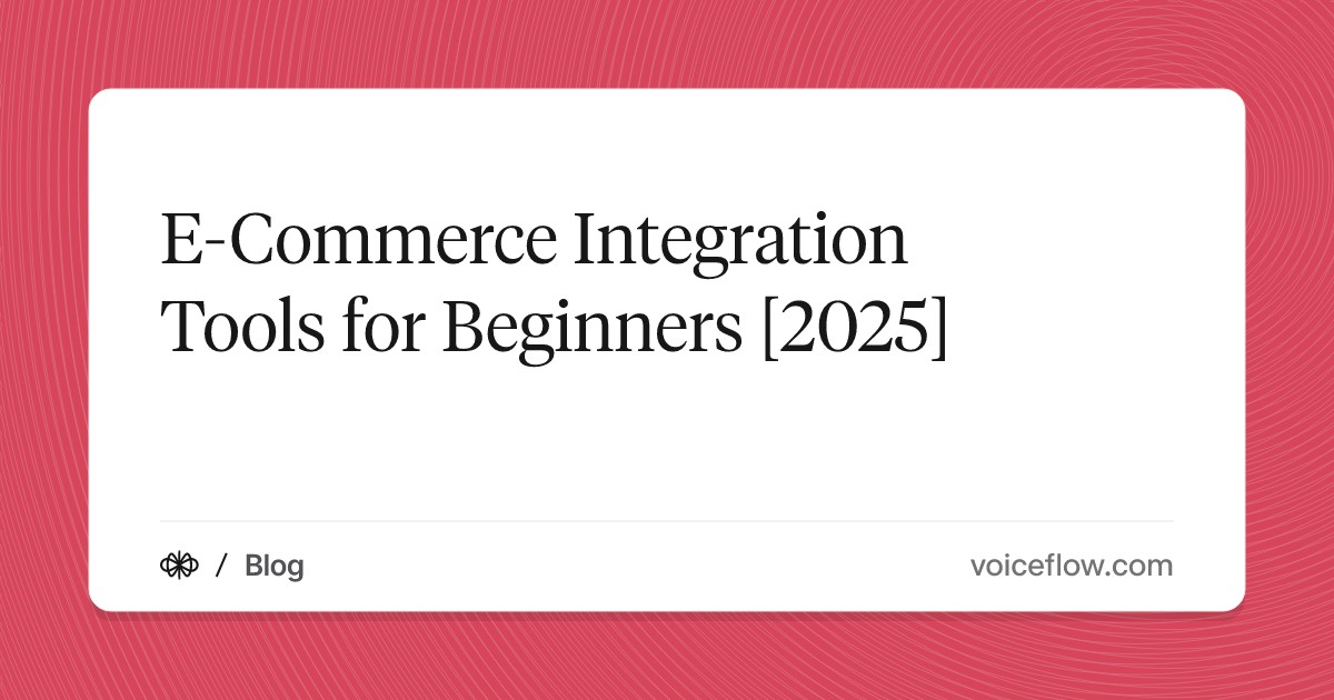 E-Commerce Integration Tools for Beginners [2025]