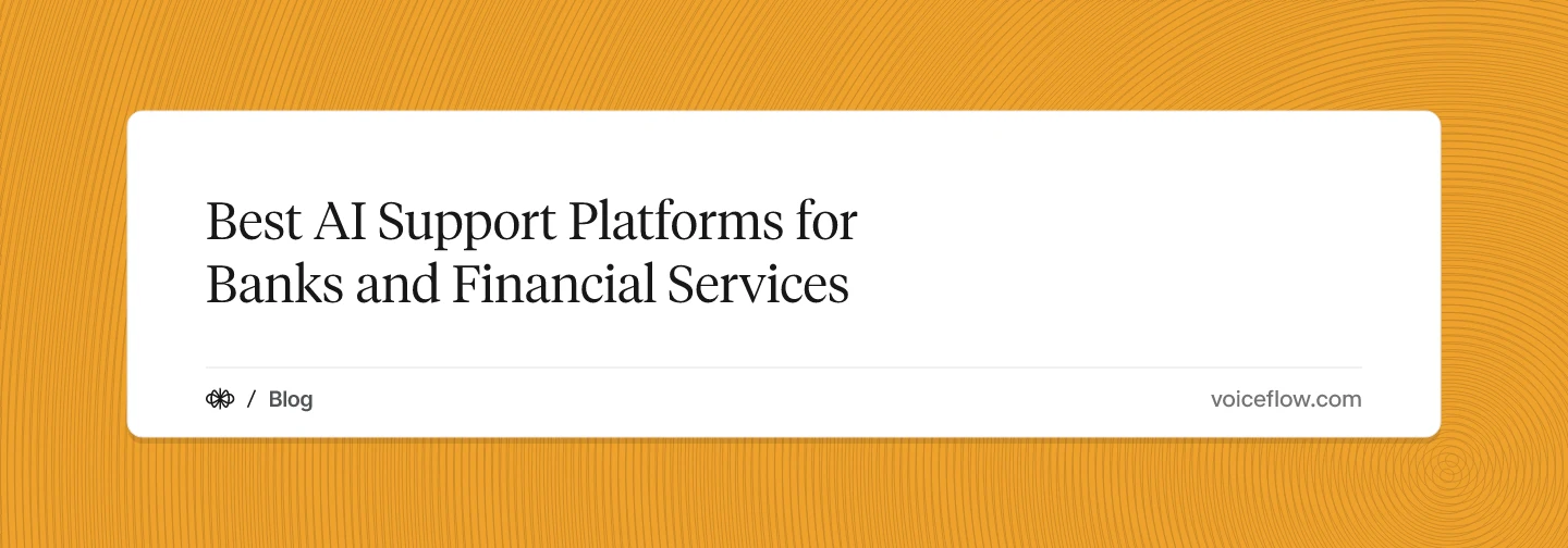 Best AI Support Platforms for Banks and Financial Services