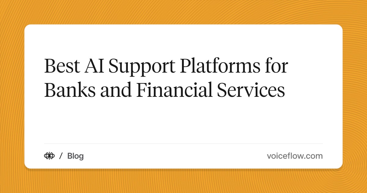 Best AI Support Platforms for Banks and Financial Services
