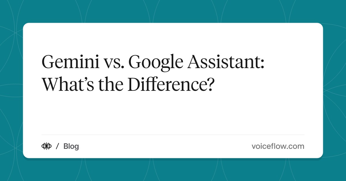 Gemini vs. Google Assistant: What’s the Difference?