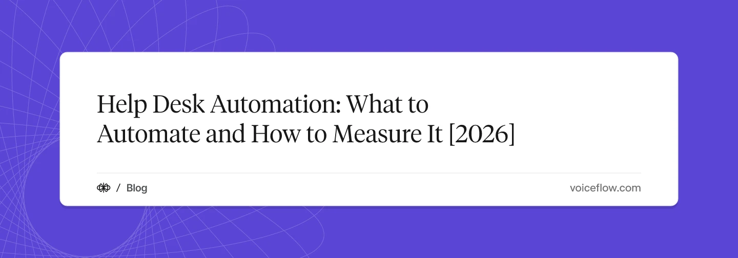 Help Desk Automation: What to Automate and How to Measure It [2026]