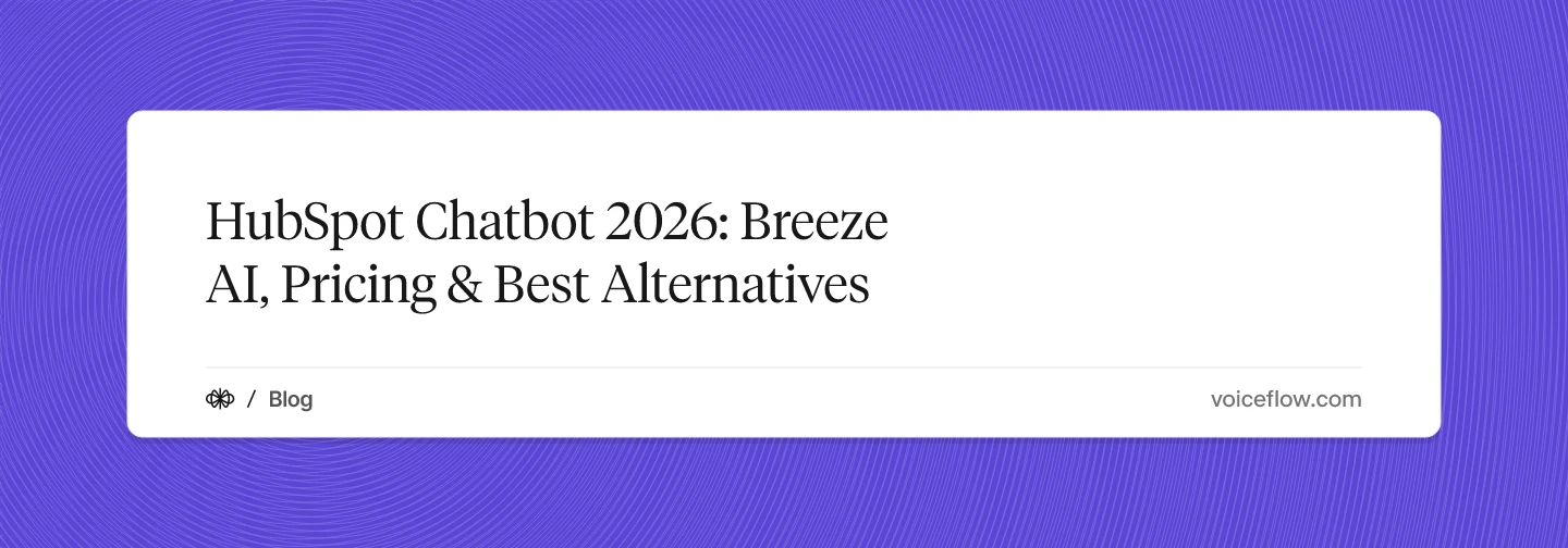 HubSpot Chatbot 2026: Breeze AI, Pricing & Best Alternatives