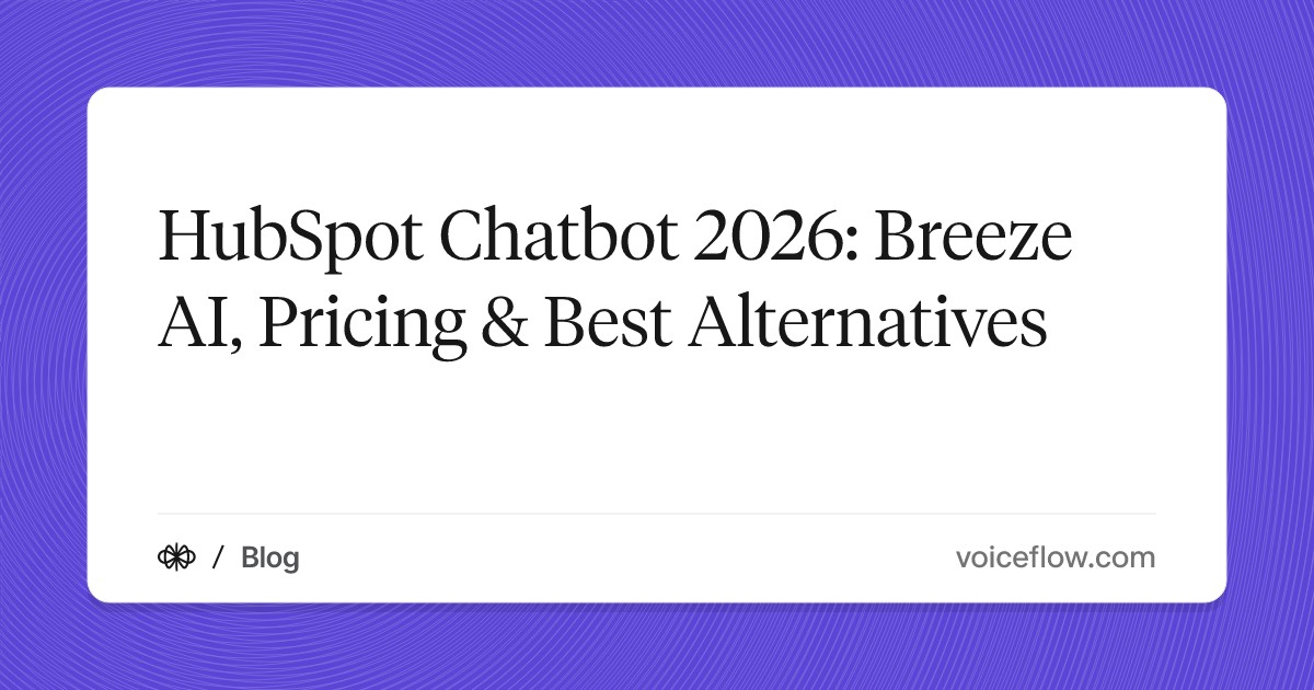HubSpot Chatbot 2026: Breeze AI, Pricing & Best Alternatives