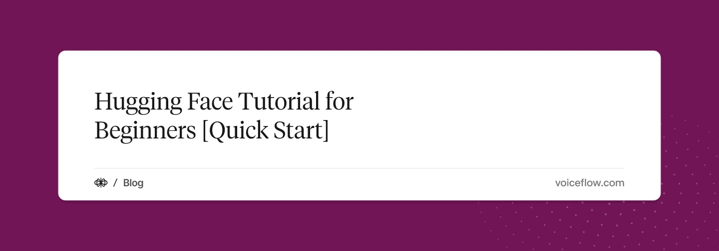 Hugging Face Tutorial for Beginners [Quick Start]