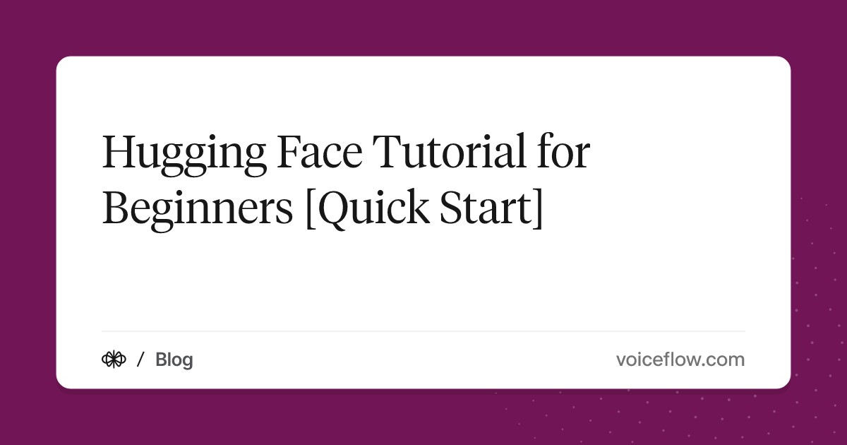 Hugging Face Tutorial for Beginners [Quick Start]