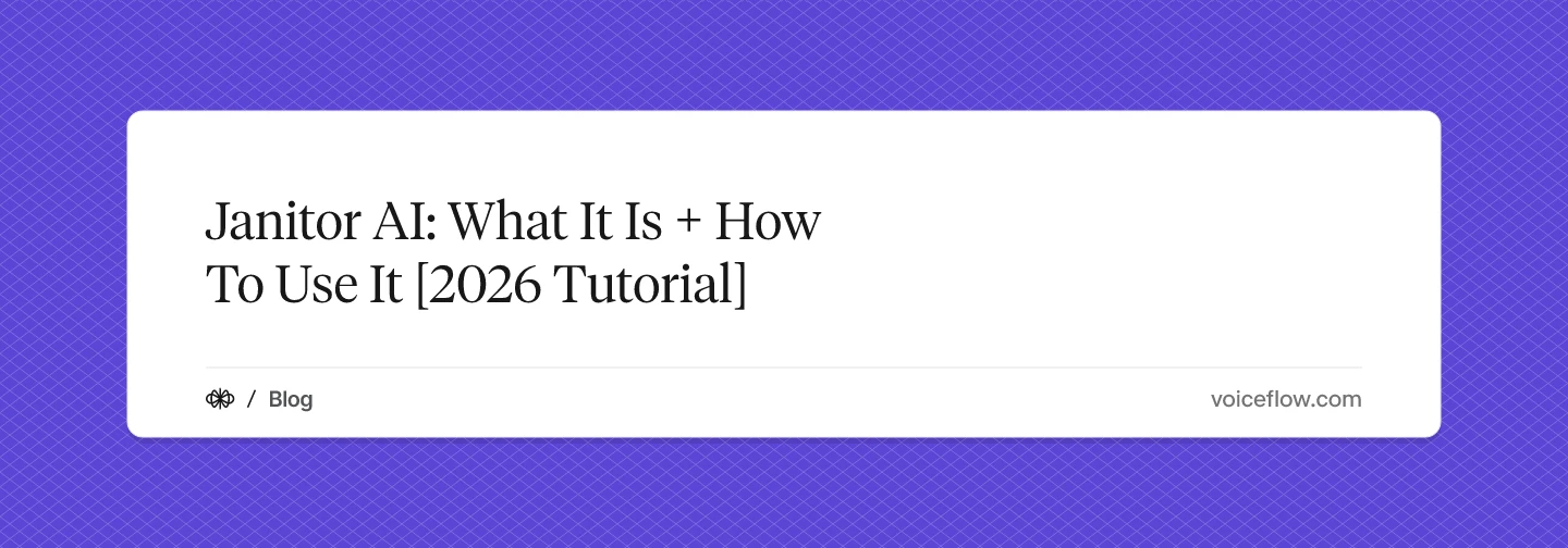 Janitor AI: What It Is + How To Use It [2026 Tutorial]