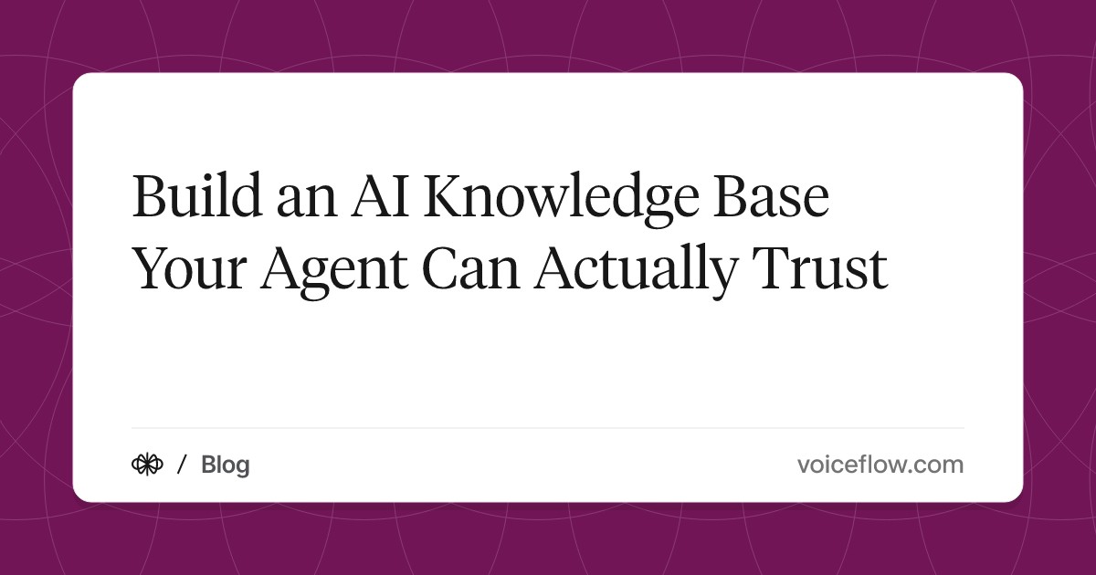 Build an AI Knowledge Base Your Agent Can Actually Trust