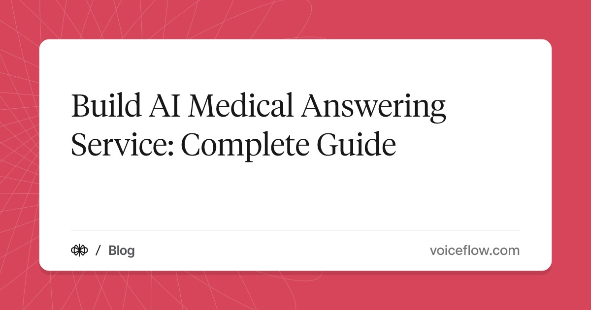 Build AI Medical Answering Service: Complete Guide