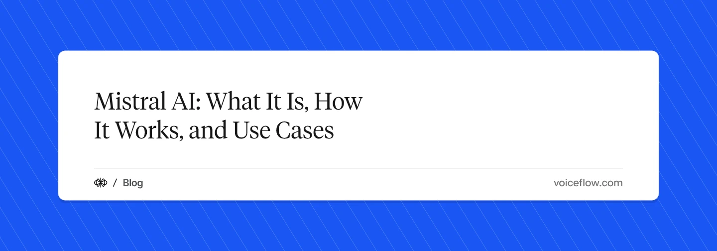 Mistral AI: What It Is, How It Works, and Use Cases
