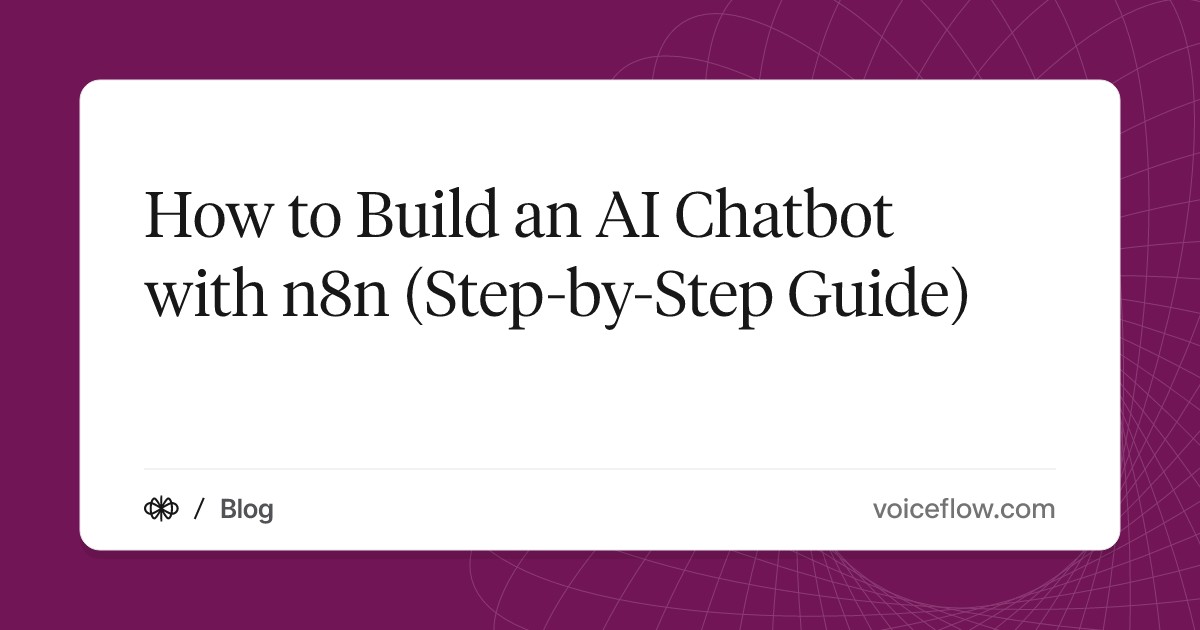 How to Build an AI Chatbot with n8n (Step-by-Step Guide)