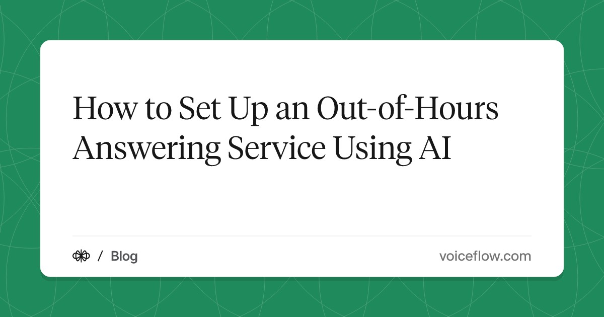 How to Set Up an Out-of-Hours Answering Service Using AI