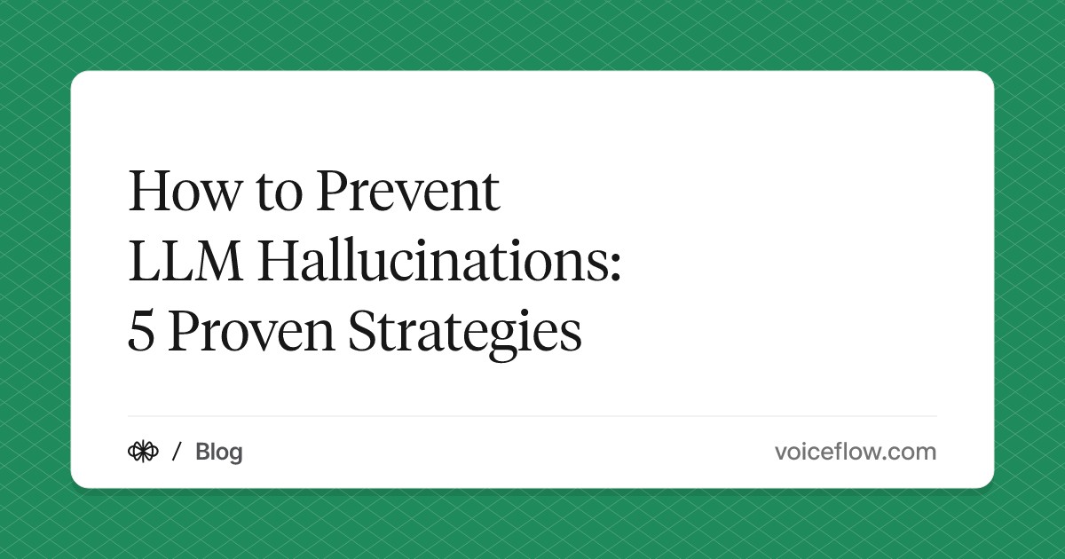 How to Prevent LLM Hallucinations: 5 Proven Strategies