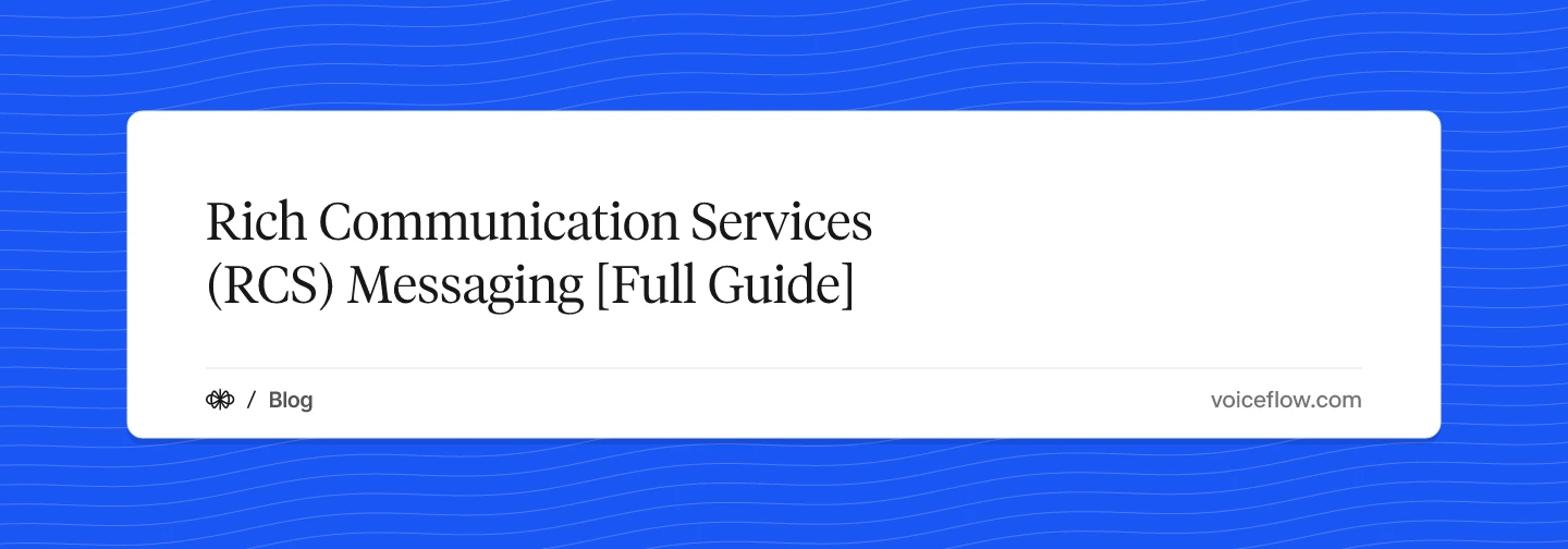 Rich Communication Services (RCS) Messaging [Full Guide]