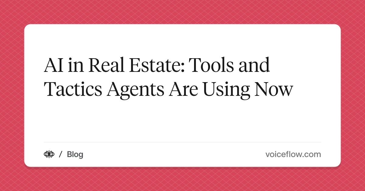 AI in Real Estate: Tools and Tactics Agents Are Using Now
