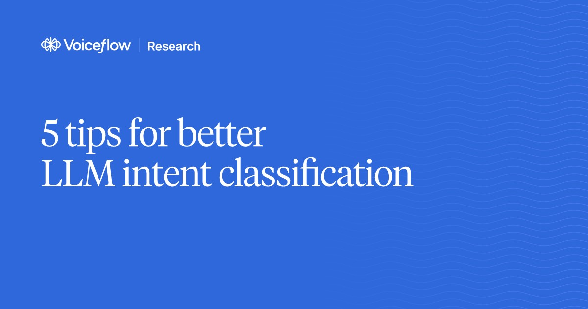 5 tips to optimize your LLM intent classification prompts