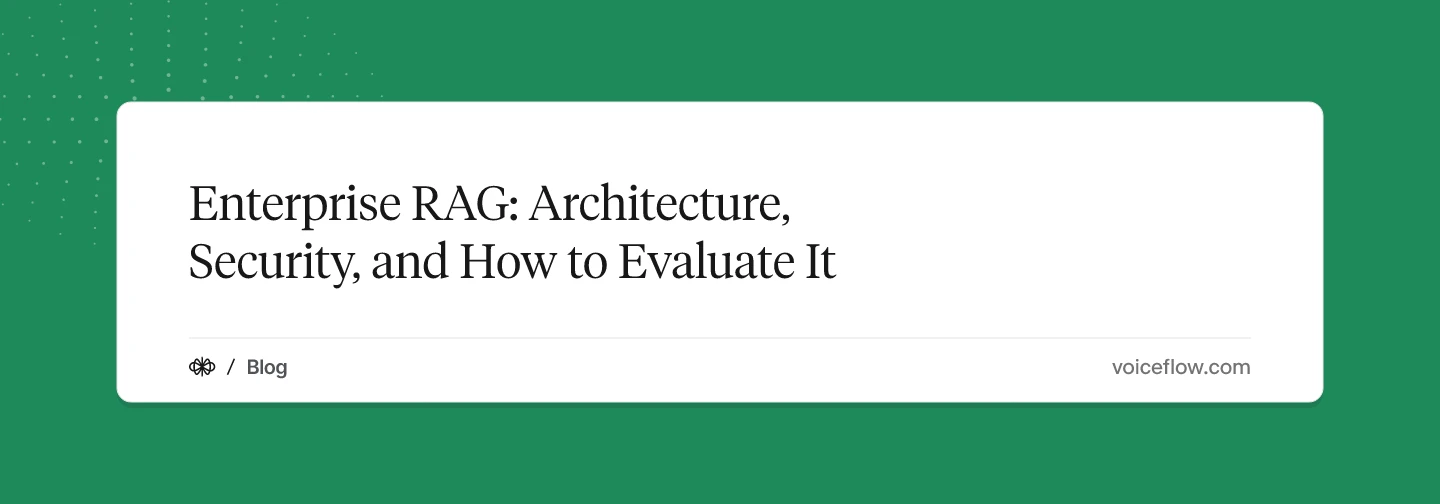 Enterprise RAG: Architecture, Security, and How to Evaluate It
