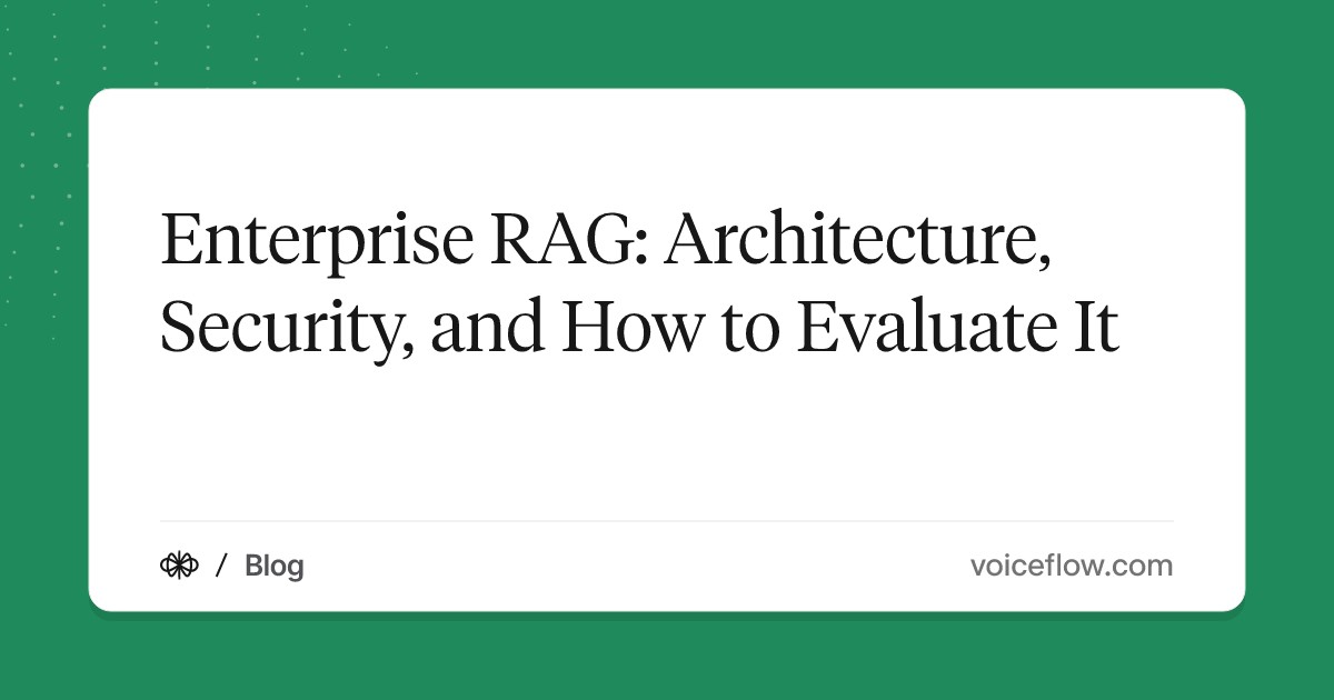 Enterprise RAG: Architecture, Security, and How to Evaluate It