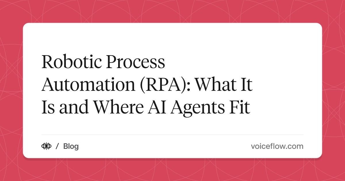 Robotic Process Automation (RPA): What It Is and Where AI Agents Fit