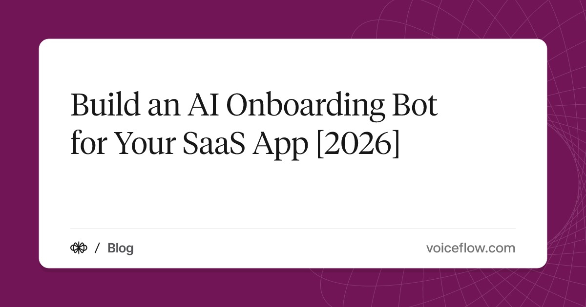 Build an AI Onboarding Bot for Your SaaS App [2026]