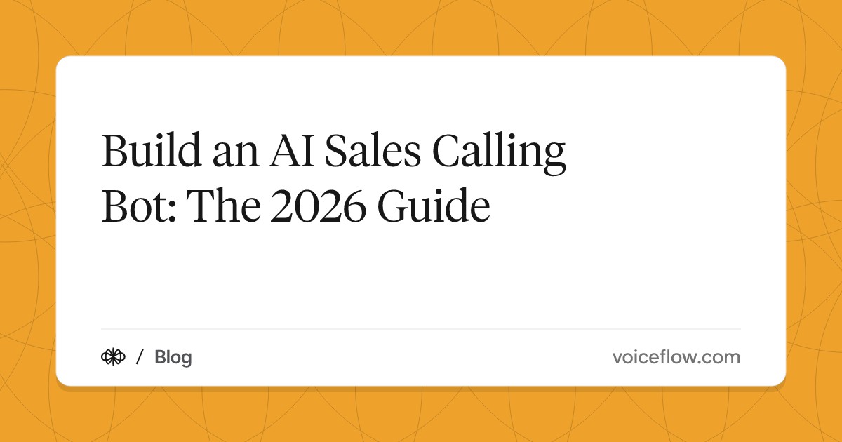 Build an AI Sales Calling Bot: The 2026 Guide