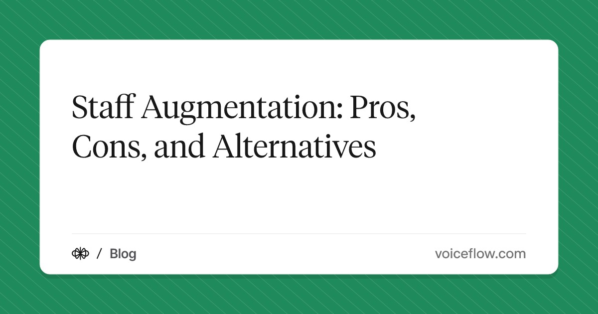 Staff Augmentation: Pros, Cons, and Alternatives