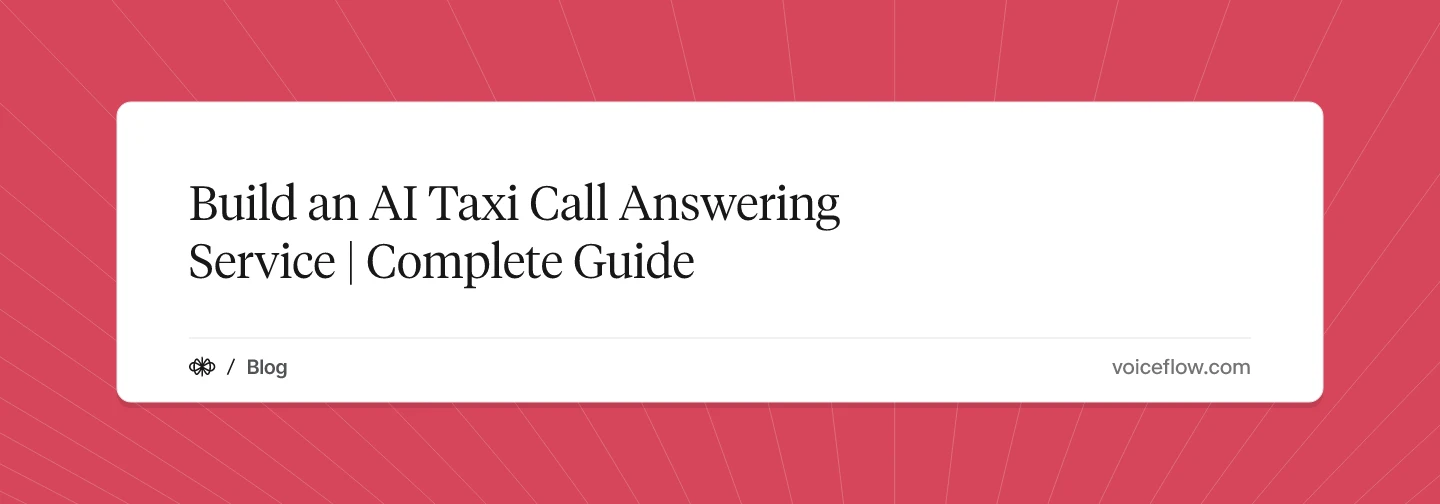 Build an AI Taxi Call Answering Service | Complete Guide