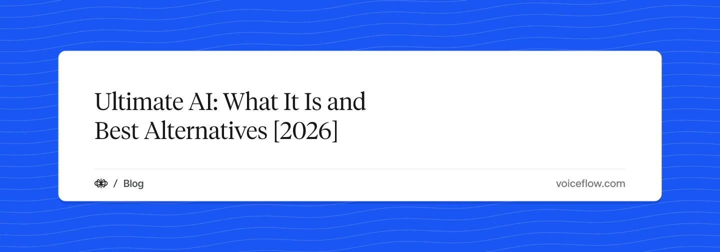 Ultimate AI: What It Is and Best Alternatives [2026]
