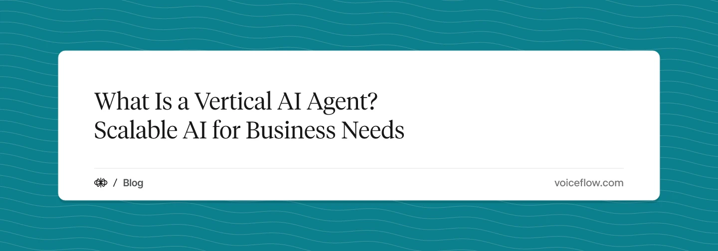 What Is a Vertical AI Agent? Scalable AI for Business Needs