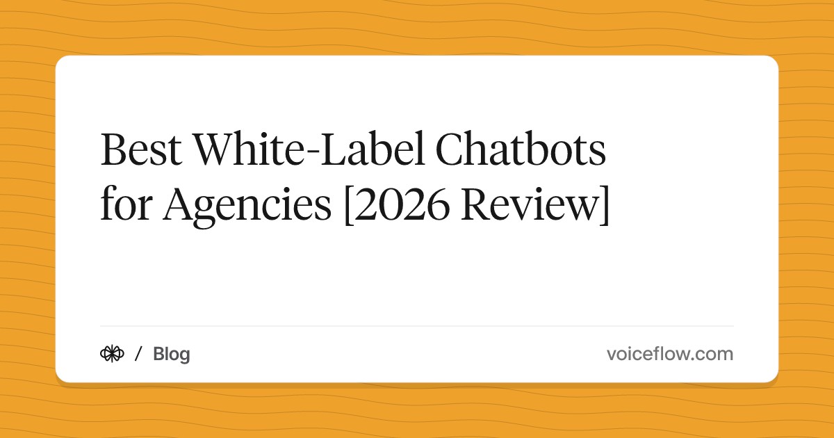 Best White-Label Chatbots for Agencies [2026 Review]