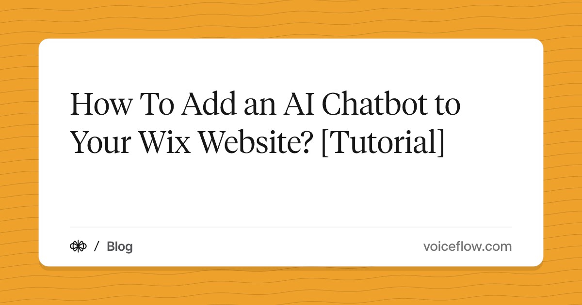 How To Add an AI Chatbot to Your Wix Website? [Tutorial]