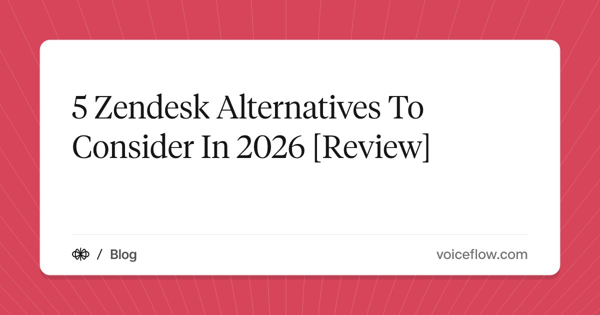 5 Zendesk Alternatives To Consider In 2026 [Review]